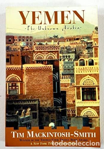Libri di seconda mano: Yemen: The Unknown Arabia- 9781585671397