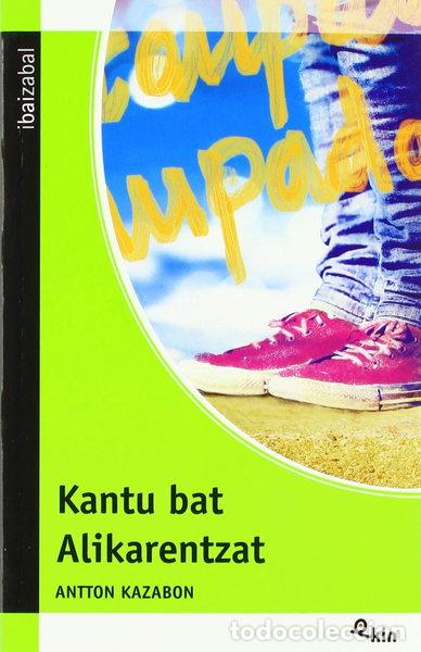 Libros: Kantu bat Alikarentzat- 9788491066279