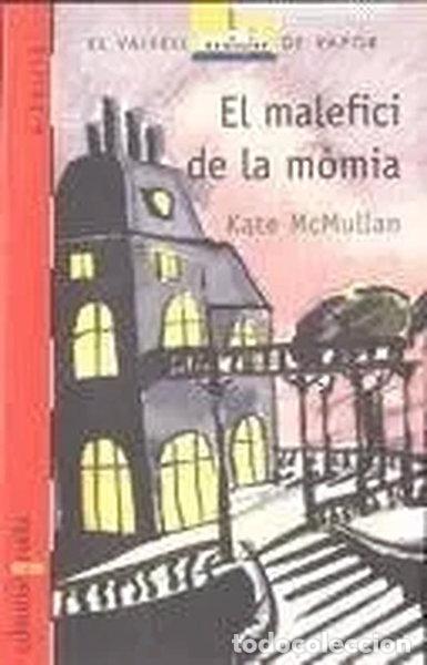 Libros: El malefici de la m&ograve;mia- 9788476299364
