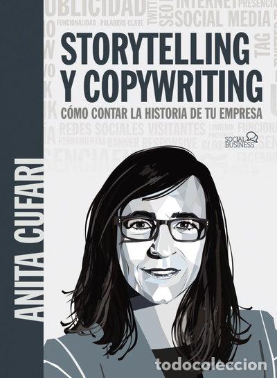 books: Storytelling y copywriting. C&oacute;mo contar la historia de tu empresa- 9788441542419