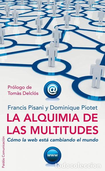 Livres: La alquimia de las multitudes- 9788449321962