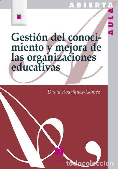Livres: Gesti&oacute;n del conocimiento y mejora de las organizaciones educativas- 9788471338129