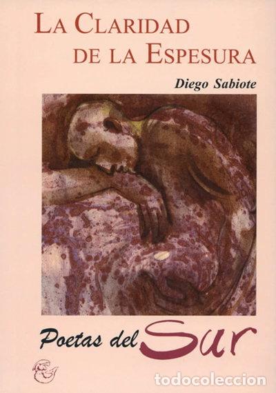 Livres: La claridad de la espesura- 9788415387114