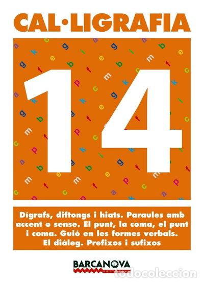 Livres: Cal&middot;ligrafia 14- 9788448927233
