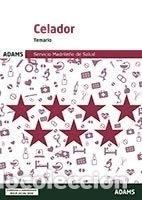Livres: Temario Celadores Servicio Madrile&ntilde;o de Salud- 9788491476856