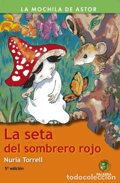 Livres: La seta del sombrero rojo- 9788498400717