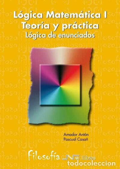 Livros em segunda m&atilde;o: L&oacute;gica matem&aacute;tica I. L&oacute;gica de enunciados- 9788476422359