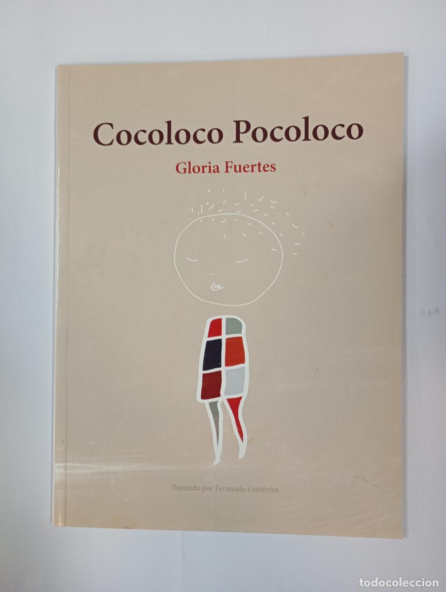 Libros: COCOLOCO POCOLOCO. - GLORIA FUERTES. TDK995 - Foto 1