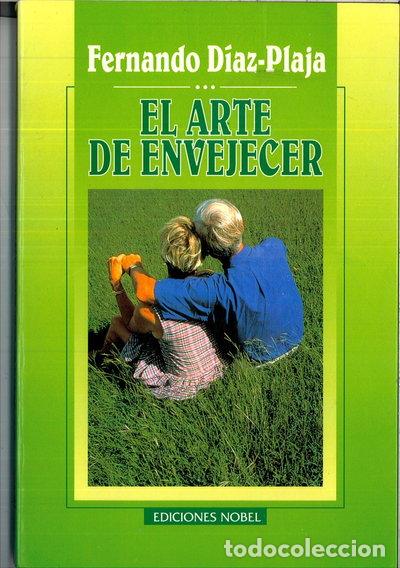 B&uuml;cher: El arte de envejecer- 9788487531477