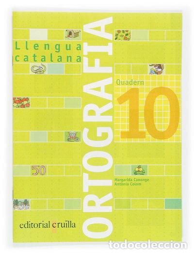Livres: Quadern ortografia 10. Llengua catalana- 9788466110976
