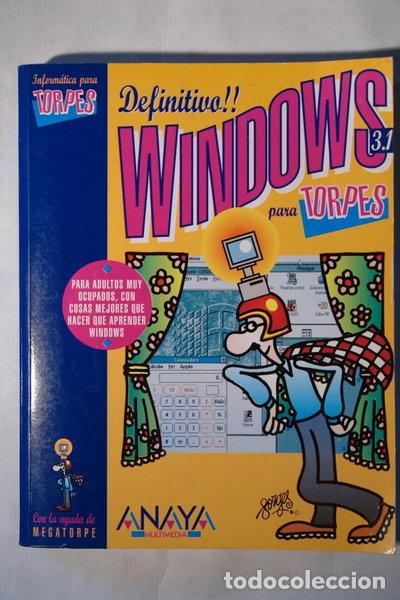 Libros: Definitivo!! Windows 3.1 para Torpes- 9788476145951
