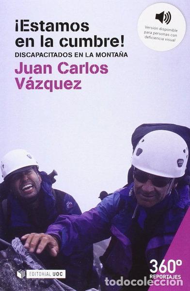 Livres: &iexcl;Estamos en la cumbre! Discapacitados en la monta&ntilde;a- 9788490645604