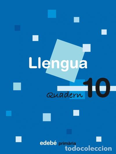 Livres: Quadern 10 Llengua- 9788423688388