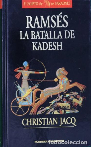 Libros: Rams&eacute;s: La batalla de Kadesh- 9788439575856