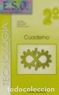 Libros: Cuaderno de tecnolog&iacute;a 2&ordm; ESO- 9788470633256