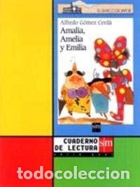 Libros: Amalia, Amelia y Emilia. Cuaderno de lectura- 9788434866331