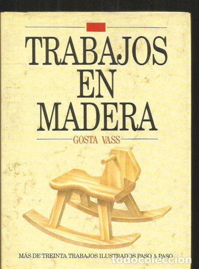 Livros em segunda m&atilde;o: Trabajos en madera- 9788486629373