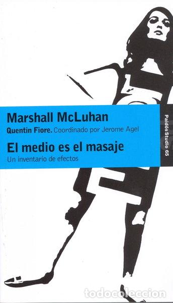 Libros: El medio es el masaje- 9788475090153