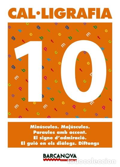 Libros: Cal&middot;ligrafia 10- 9788448927196