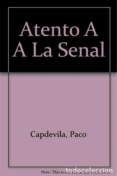 Libros: Atento a la se&ntilde;al- 9788439289456