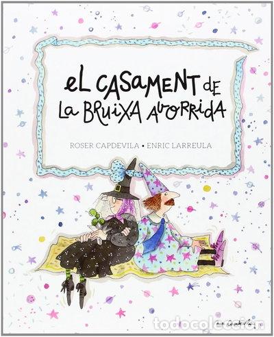 Libros: El casament de la Bruixa Avorrida- 9788415695684