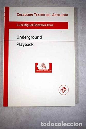Libros: Underground. Playback- 9788493630058