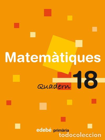 Libri di seconda mano: Quadern 18 Matem&agrave;tiques- 9788423694396