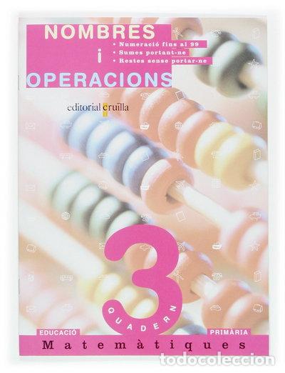 Livros em segunda m&atilde;o: Matem&agrave;tiques. Nombres i operacions. Prim&agrave;ria. Quadern 3- 9788466108607