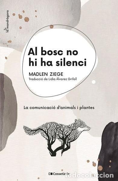books: Al bosc no hi ha silenci- 9788413560663
