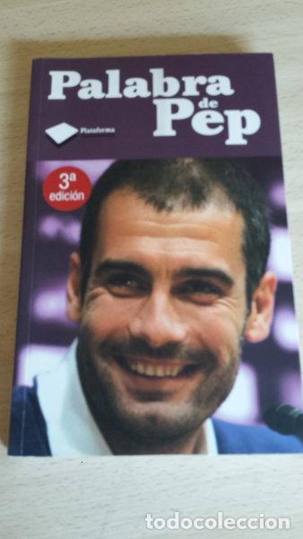 Libros: Palabra de Pep- 9788496981935