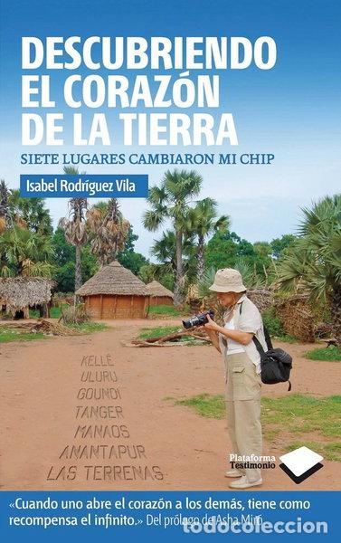 Livres: Descubriendo el coraz&oacute;n de la tierra- 9788415115793