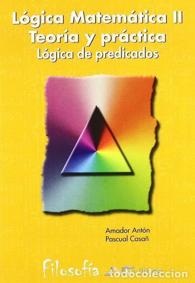 Livres: L&oacute;gica matem&aacute;tica II. L&oacute;gica de predicados- 9788476424186