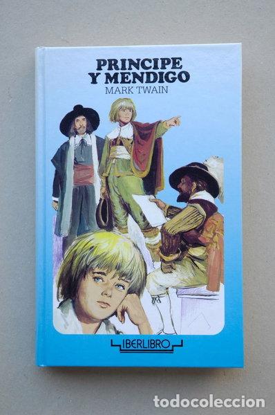 Libros: Pr&iacute;ncipe y mendigo- 9788475618463