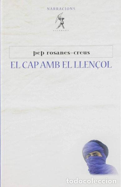 Libros: El cap amb el llen&ccedil;ol- 9788493299873