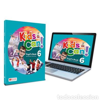 Libros: Kids Can! 6 Pupil's Book- 9781380072894