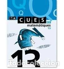 Libros: Quadern Cues de matem&agrave;tiques 13- 9788441206670