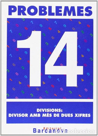 Libros: Problemes 14. Divisions- 9788448914332