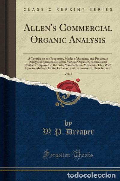 Libros: Allen's Commercial Organic Analysis, Vol. 5- 9781332288151