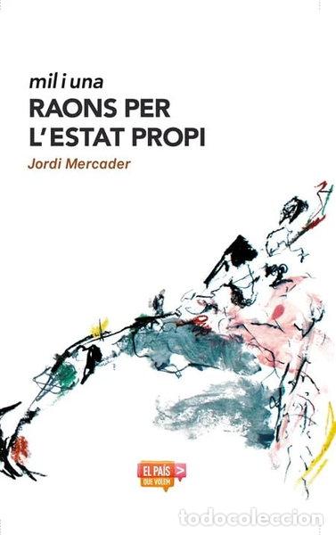 Libros: Mil i una raons per l'estat propi- 9788482647944