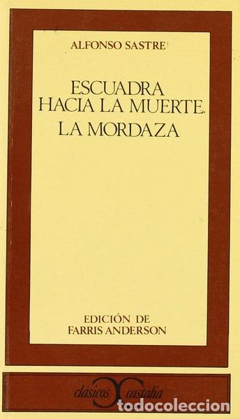B&uuml;cher: Escuadra hacia la muerte. La mordaza- 9788470391873