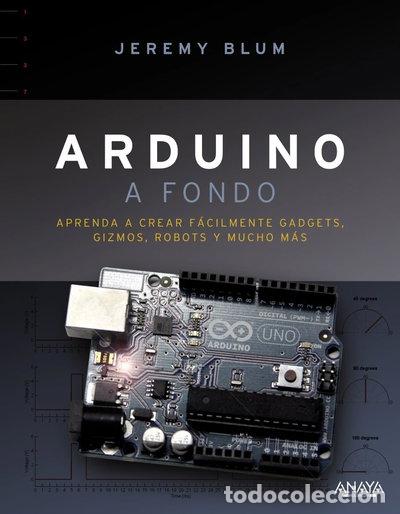 Libros: Arduino a fondo- 9788441536524