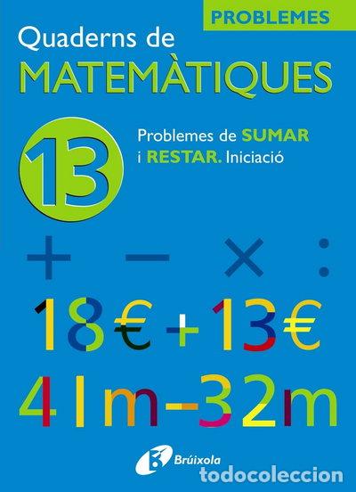Livros em segunda m&atilde;o: 13 Problemes de sumar i restar. Iniciaci&oacute;- 9788483042571