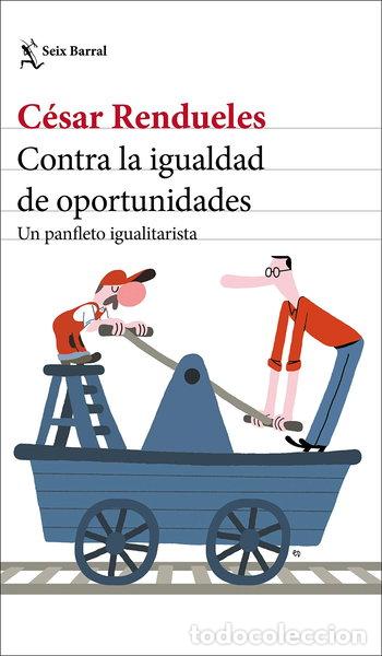 Libros: Contra la igualdad de oportunidades- 9788432237003