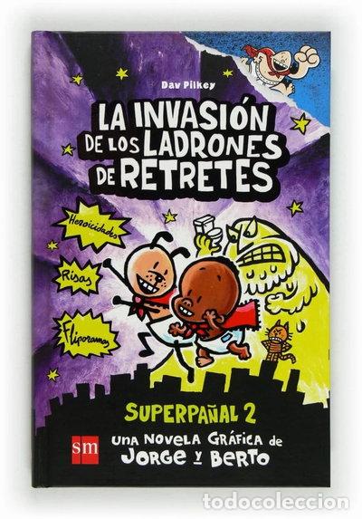 Libros: La invasi&oacute;n de los ladrones de retretes- 9788467557145
