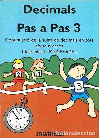 Libros: DECIMALS PAS A PAS 3, EDUCACIO PRIMARIA- 9788484121527