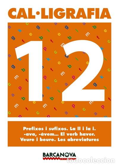 B&uuml;cher: Cal&middot;ligrafia 12- 9788448927219