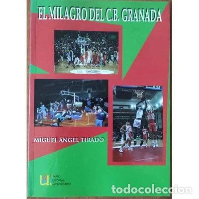 books: El milagro del C.B. Granada- 9788484911111