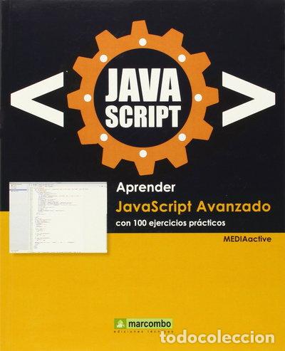 Libros: Aprender Javascript Avanzado con 100 ejercicios pr&aacute;cticos- 9788426722416 - Foto 1