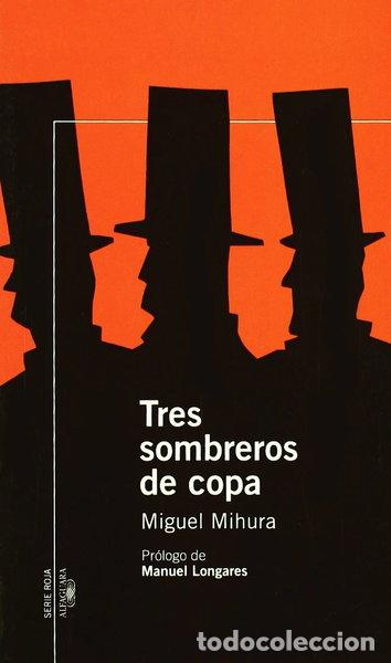 Libri di seconda mano: Tres sombreros de copa- 9788420470238
