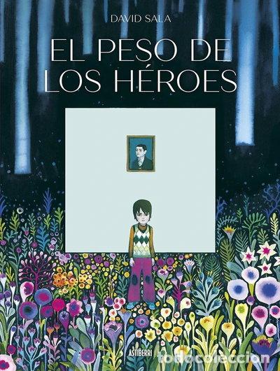 Libros: Peso de los heroes, El- 9788410332256